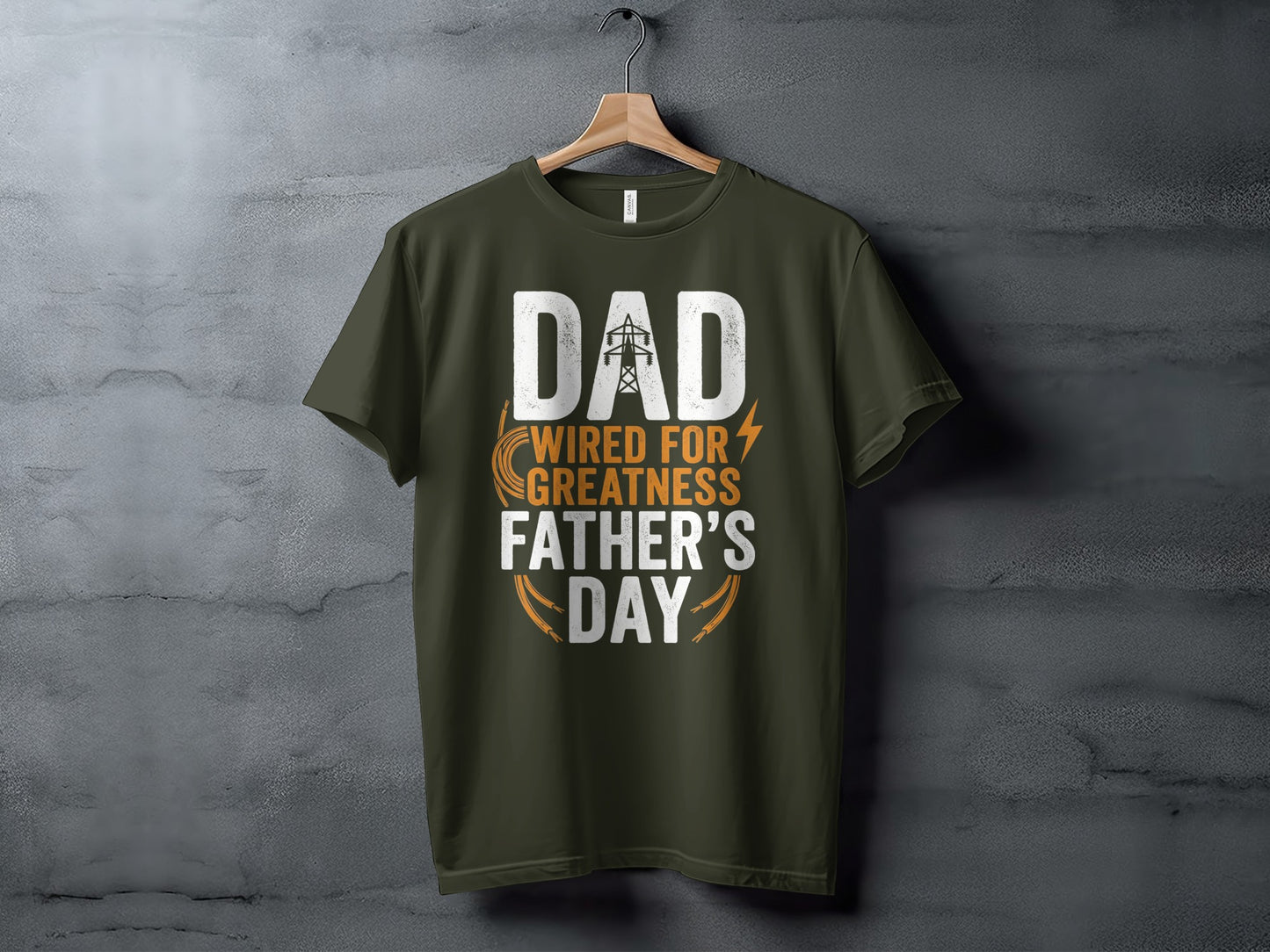 Dark green t-shirt with "Dad Wired For Greatness" and lightning bolt graphic.