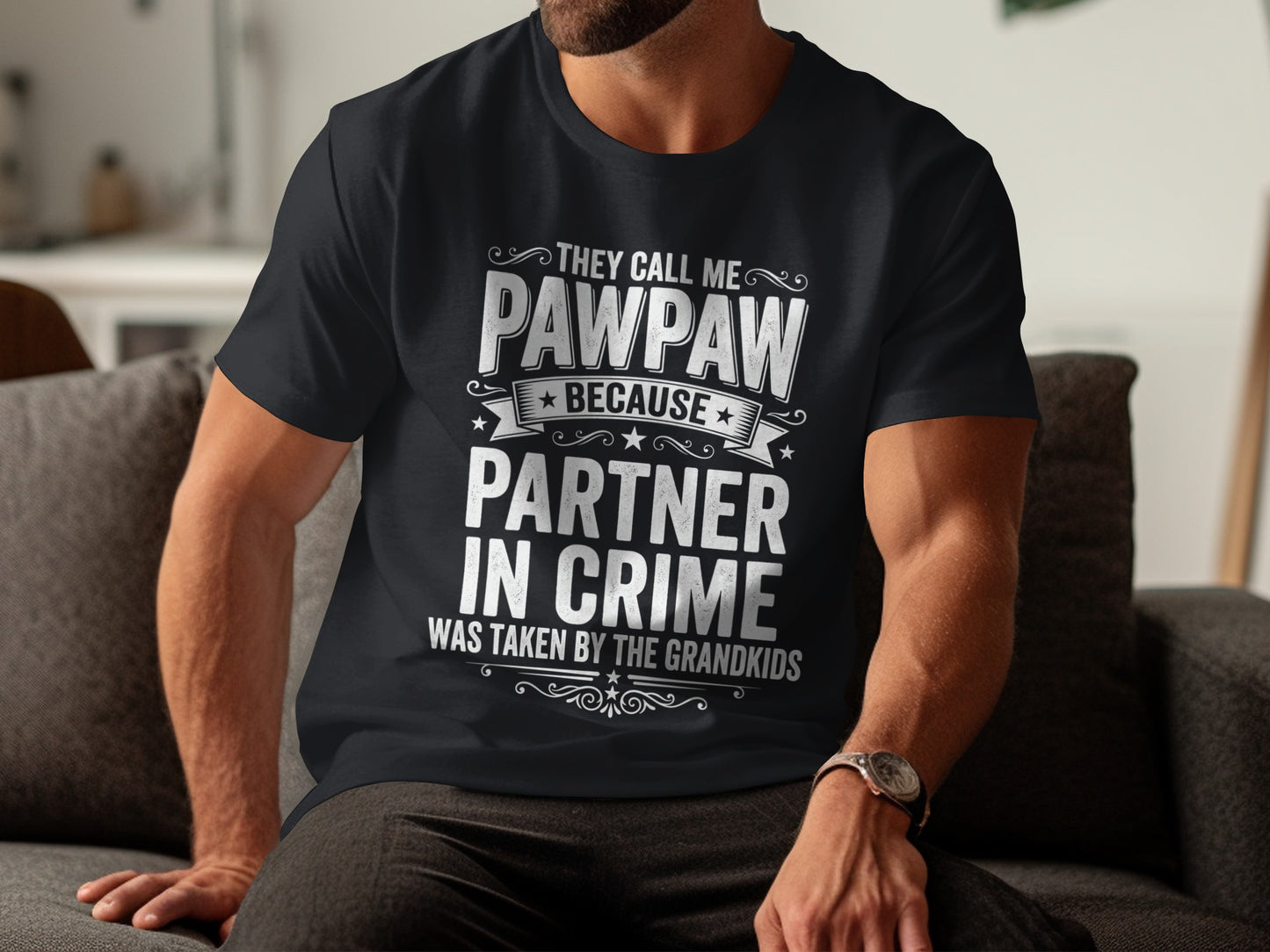 Black t-shirt with "They call me Pawpaw, because partner in crime was taken by the grandkids" text.