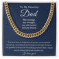 To My Amazing Dad | I Love You - Cuban Link