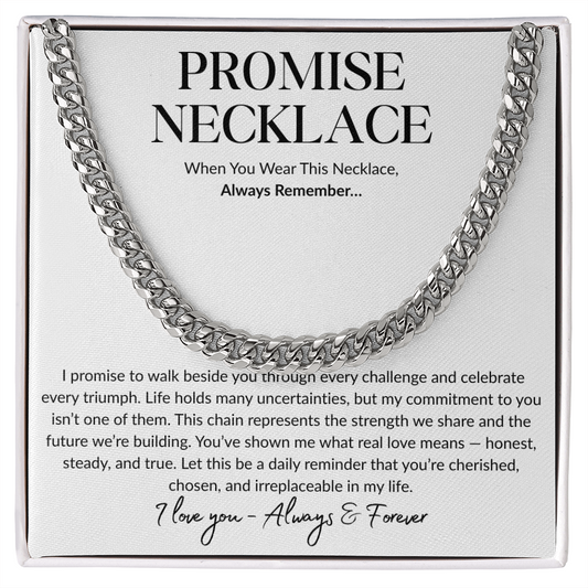 Promise Necklace  - Cuban Link Chain | Valentines Day Gift