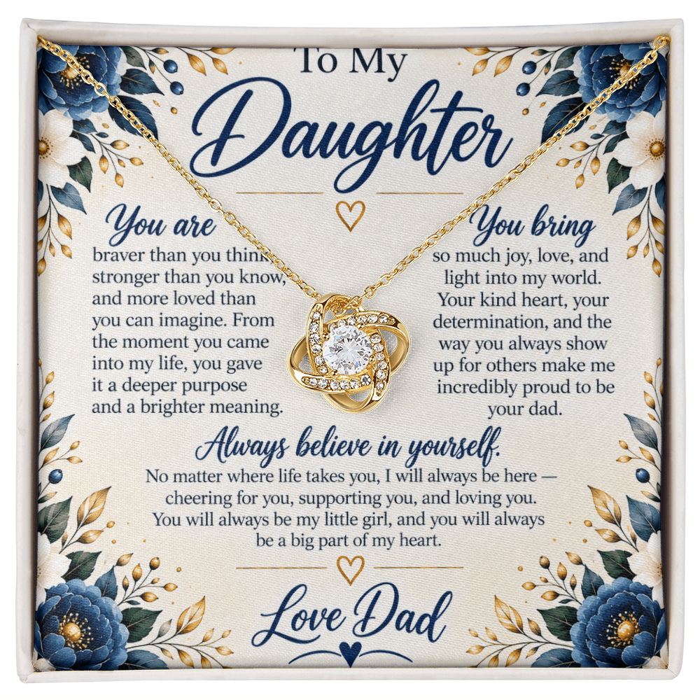 To My Daughter - Always believe in yourself, Love Dad Necklace