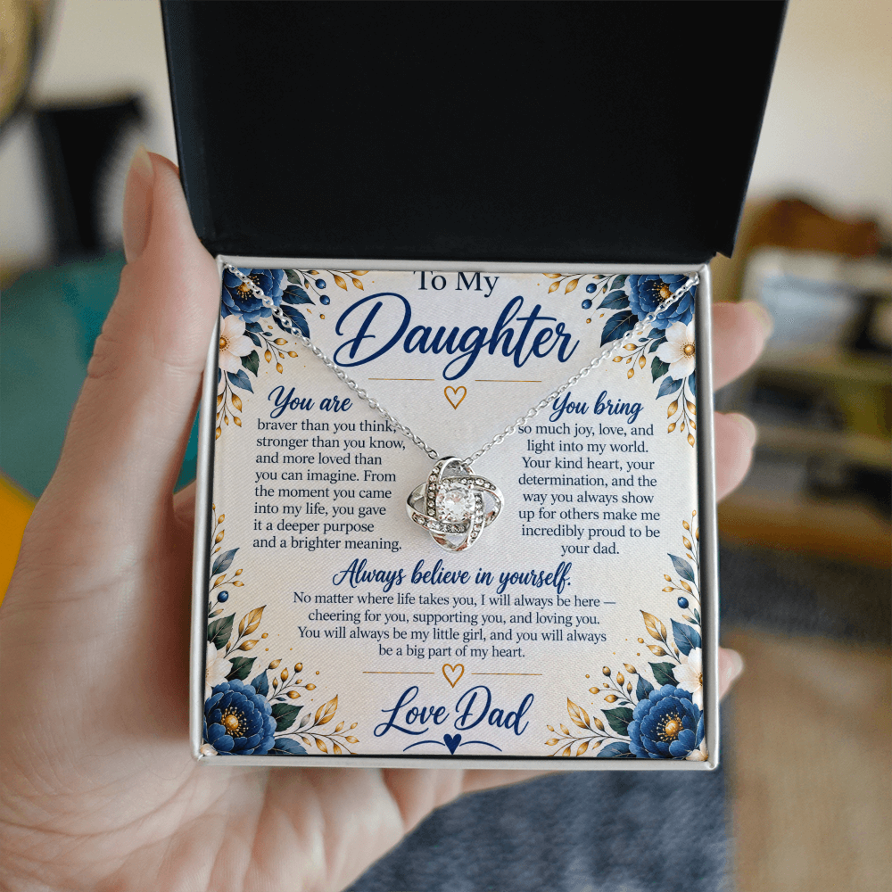 To My Daughter - Always believe in yourself, Love Dad Necklace