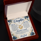 To My Daughter - Always believe in yourself, Love Dad Necklace