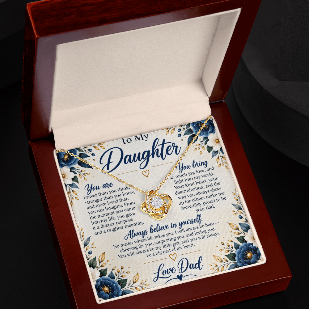 To My Daughter - Always believe in yourself, Love Dad Necklace