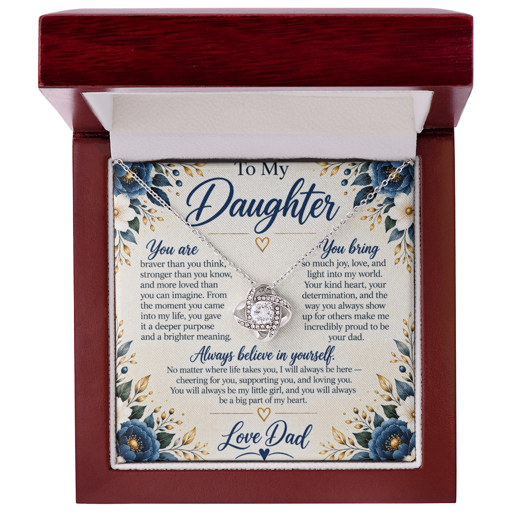 To My Daughter - Always believe in yourself, Love Dad Necklace