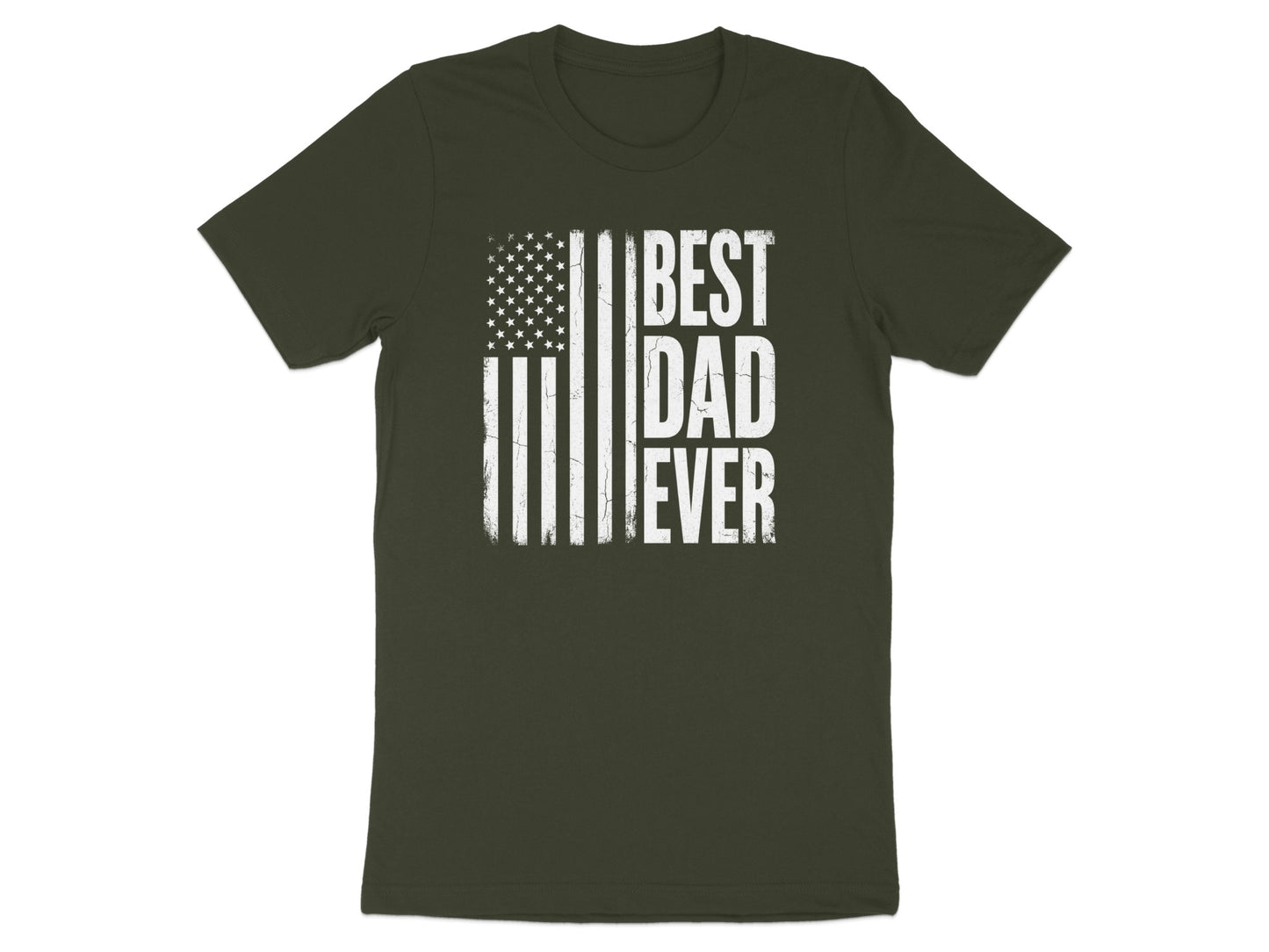 Dark green t-shirt with white "BEST DAD EVER" text in distressed American flag design.
