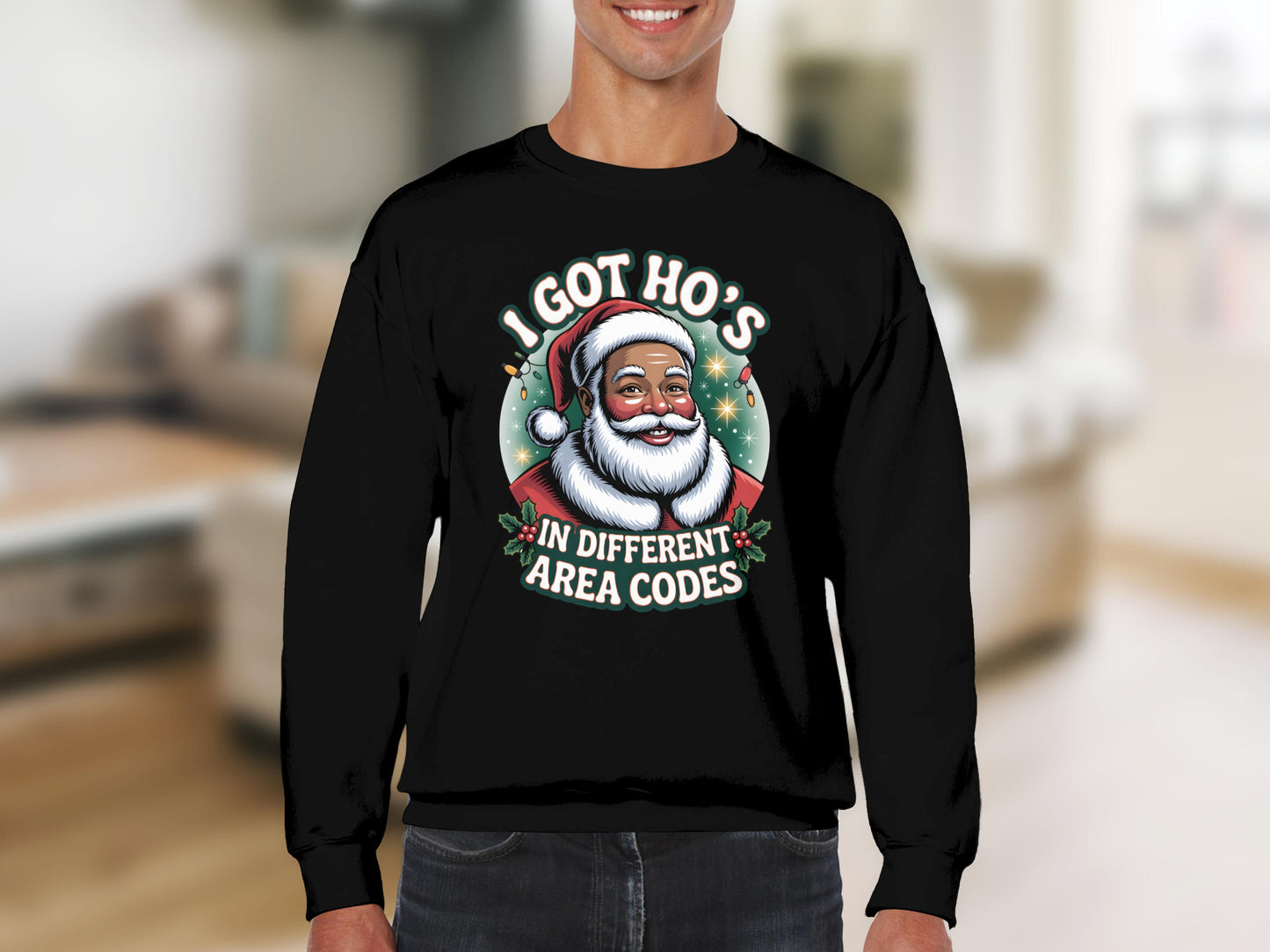 I Got Ho's in Different Area Codes Funny Christmas Shirt