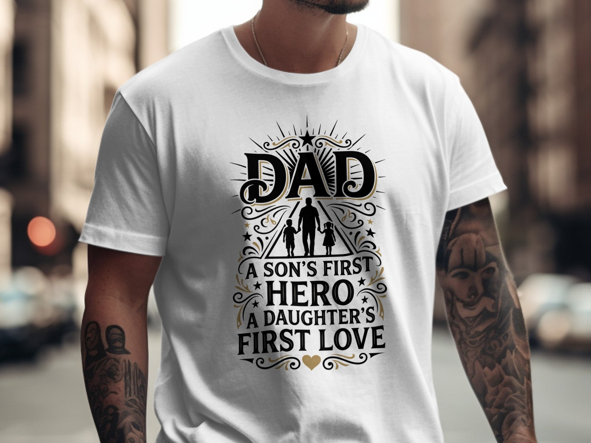Dad a son's hero, a daughter's first love graphic on white t-shirt.