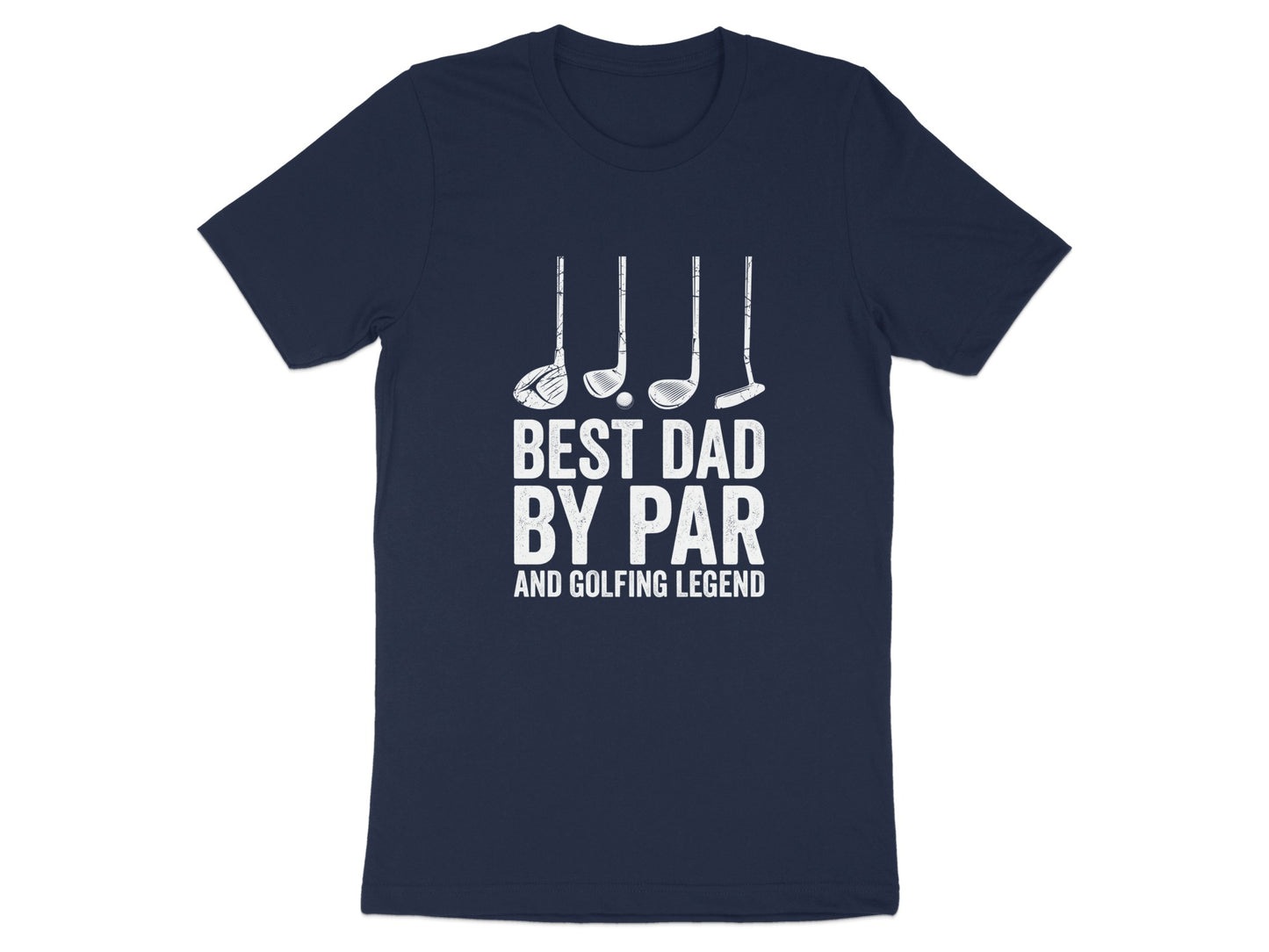 Navy t-shirt with "BEST DAD BY PAR AND GOLFING LEGEND" and golf clubs.