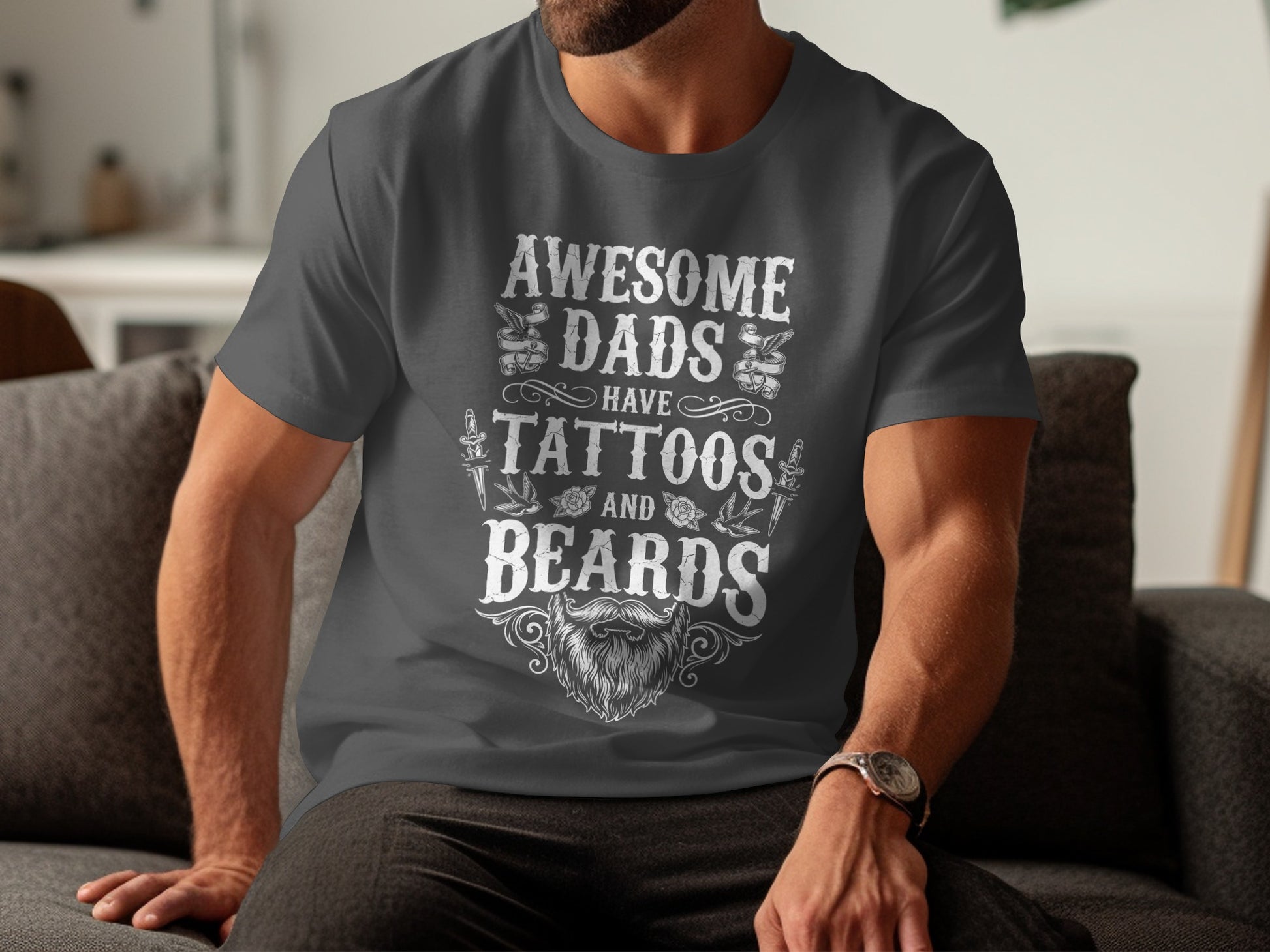 Dark t-shirt with white text "Awesome Dads Have Tattoos and Beards".