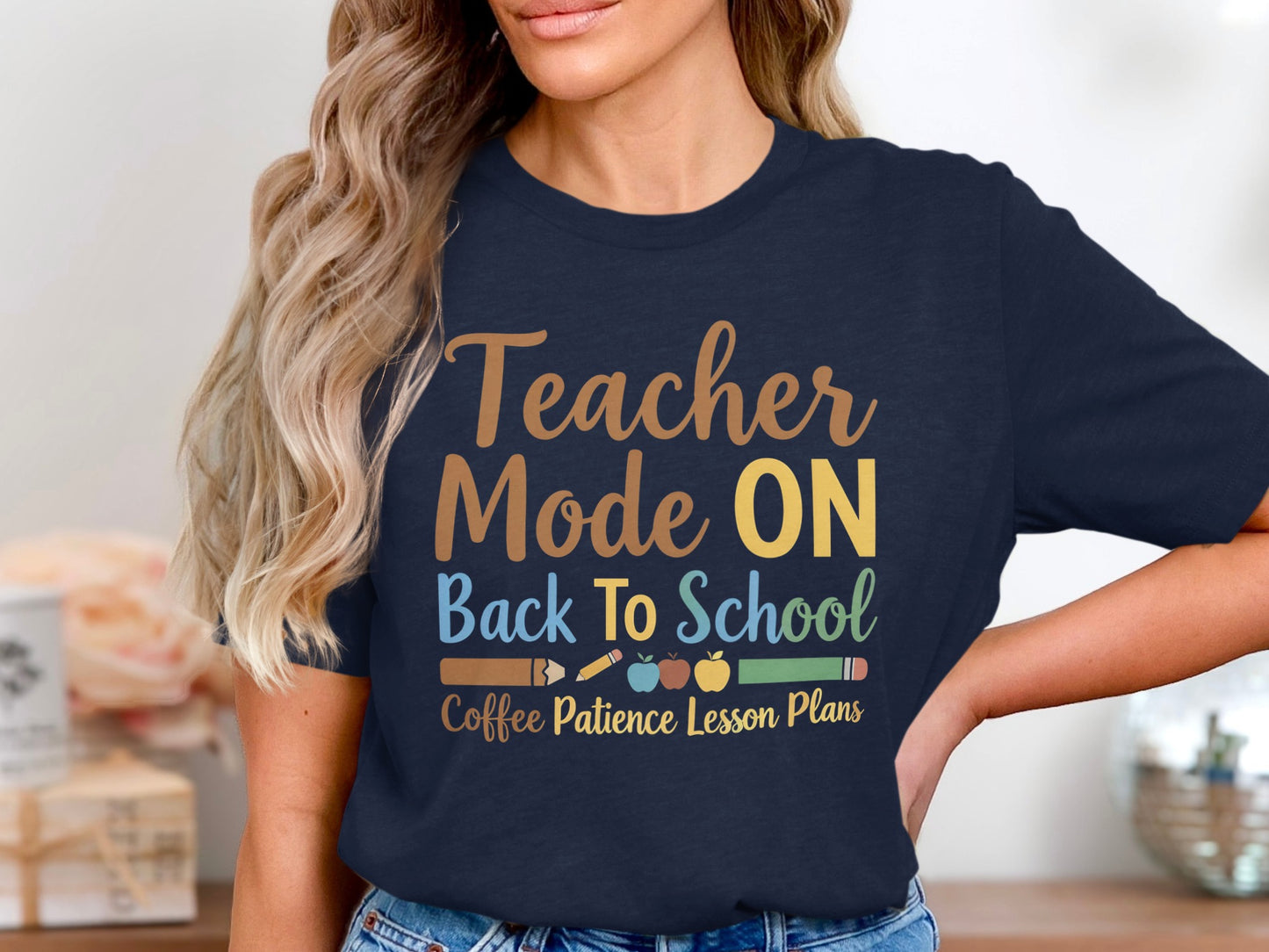 Teacher Mode ON Back To School Coffee Patience Lesson Plans graphic tee.