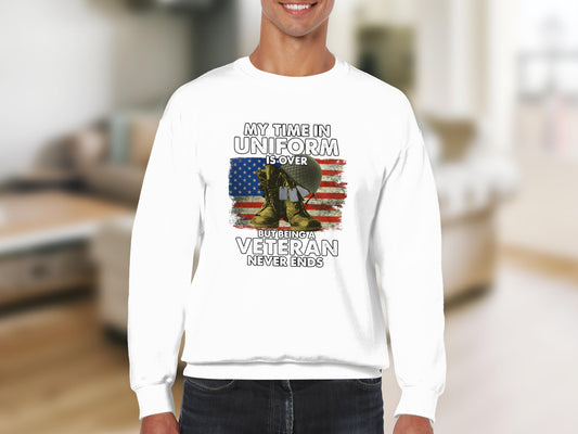 My Time in Uniform is Over Veteran Graphic Sweatshirt