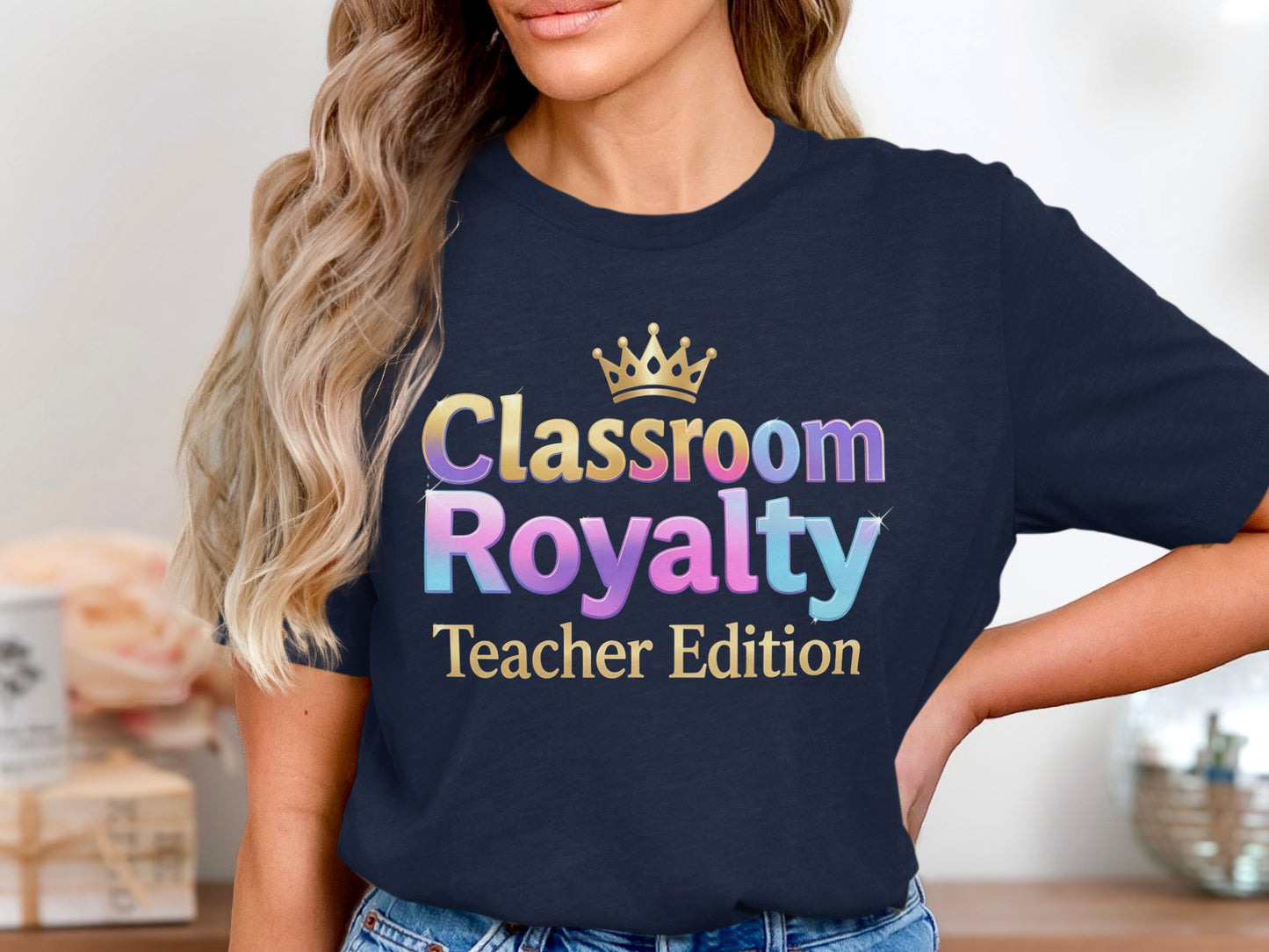 Dark t-shirt with "Classroom Royalty Teacher Edition" and crown graphic.