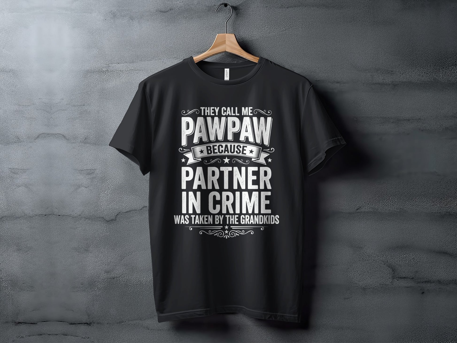 Black t-shirt with white text: "They call me Pawpaw because partner in crime was taken by the grandkids."