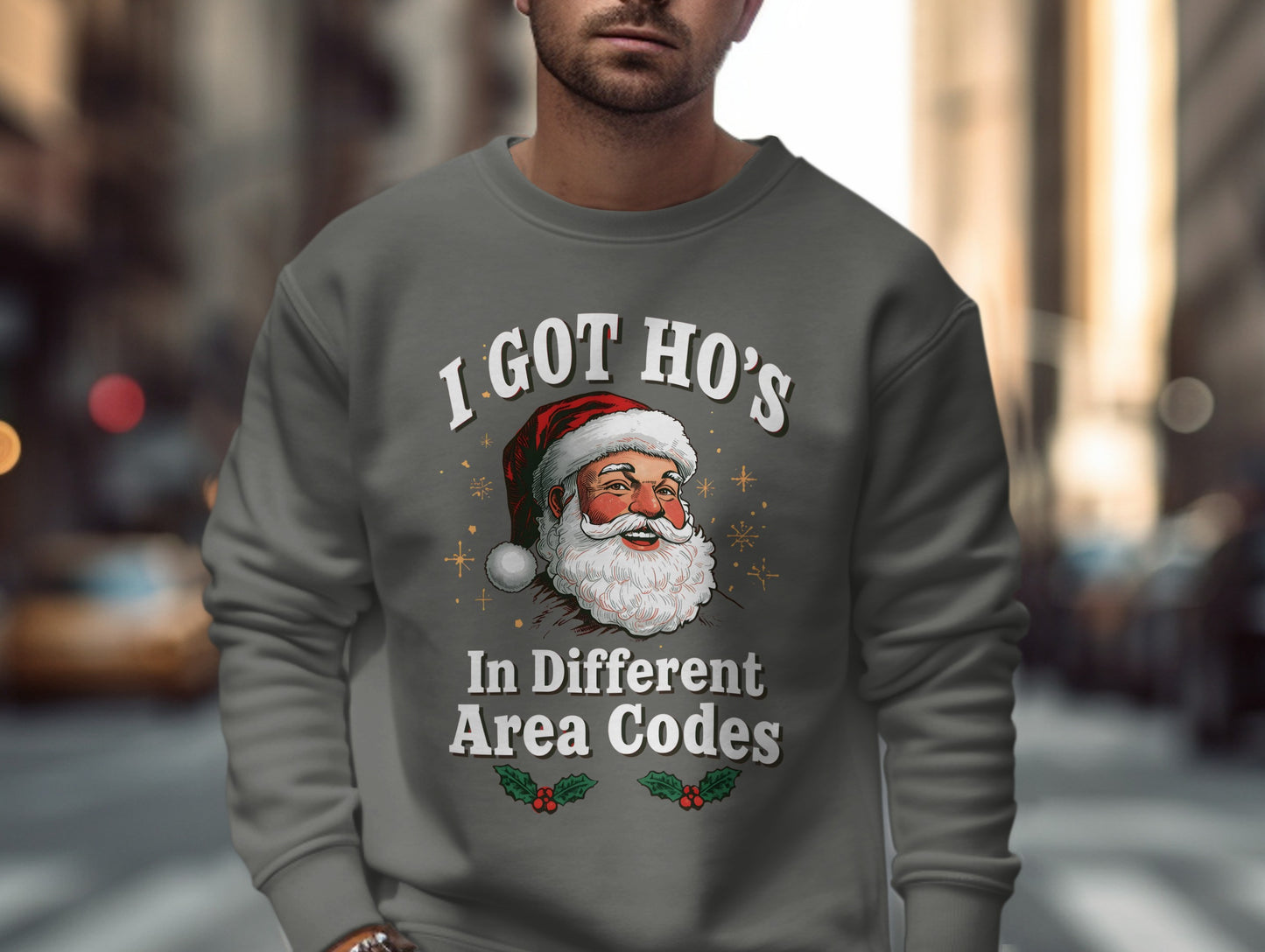 I Got Ho's In Different Area Codes Christmas Sweatshirt