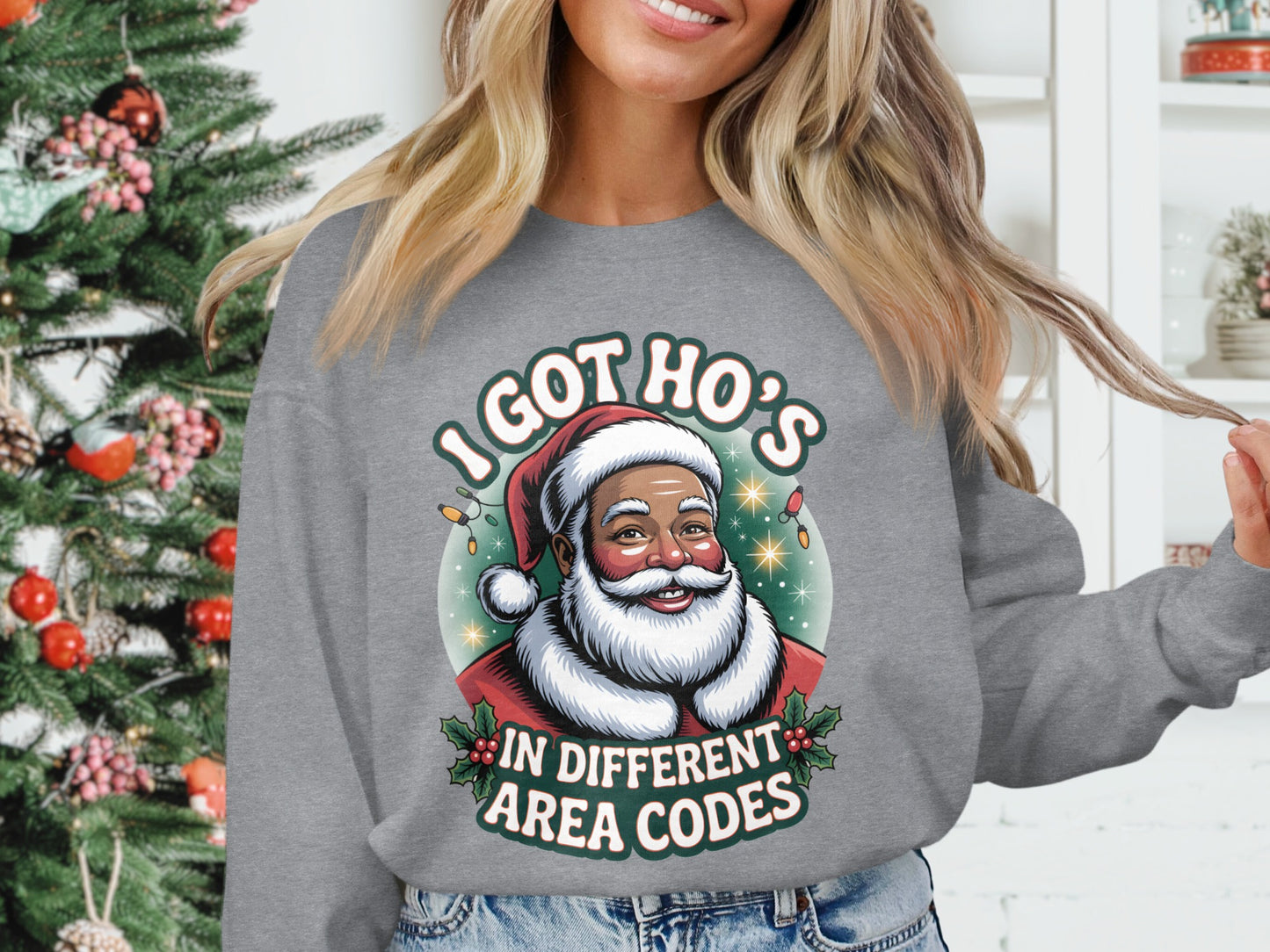 I Got Ho's In Different Area Codes Holiday Sweater