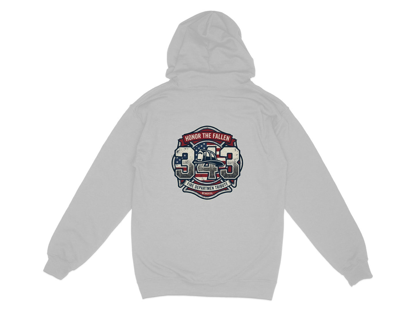 Gray hoodie with "Honor the Fallen 343 Fire Department Tribute Memorial" graphic.