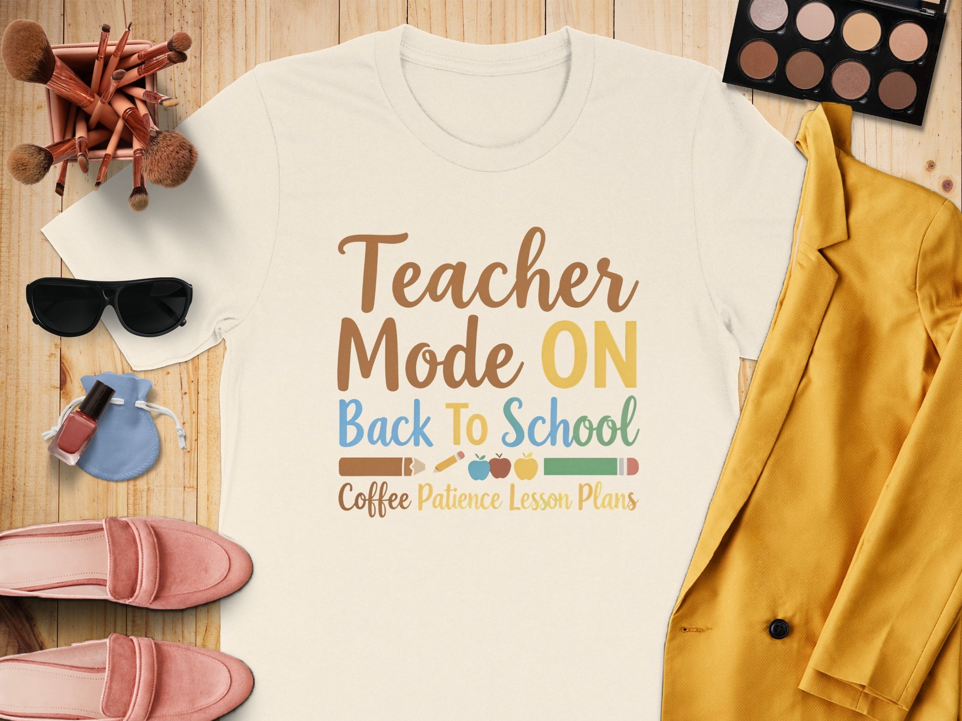 Cream t-shirt with text "Teacher Mode ON Back To School Coffee Patience Lesson Plans."