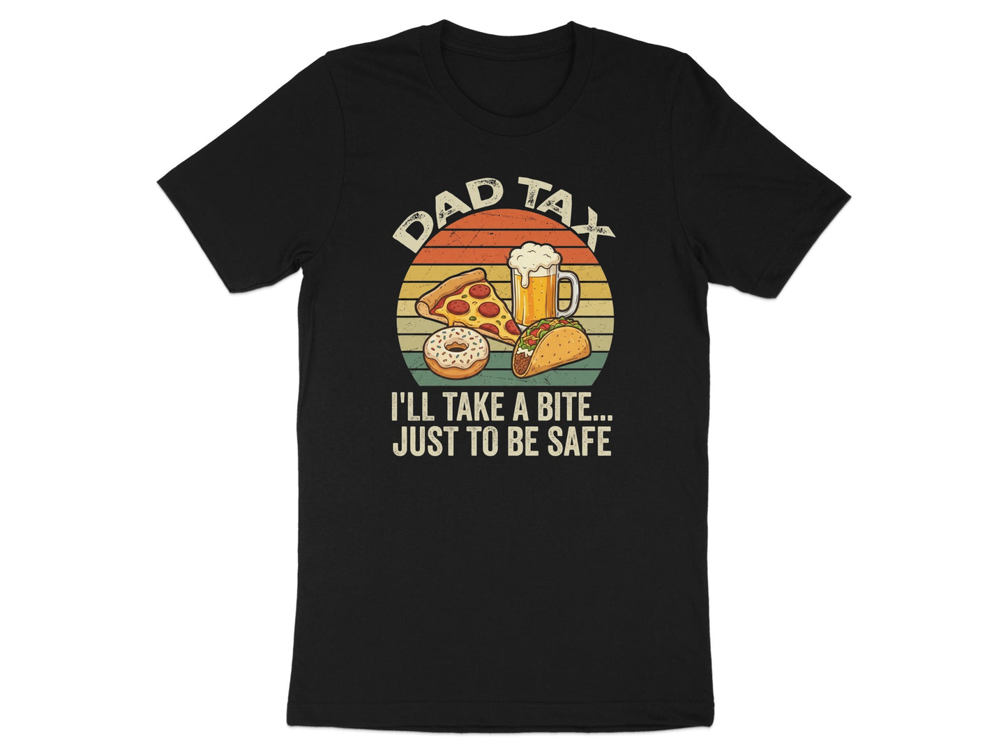 Black t-shirt with "Dad Tax" and food graphics, text "I'll just take a bite... just to be safe".