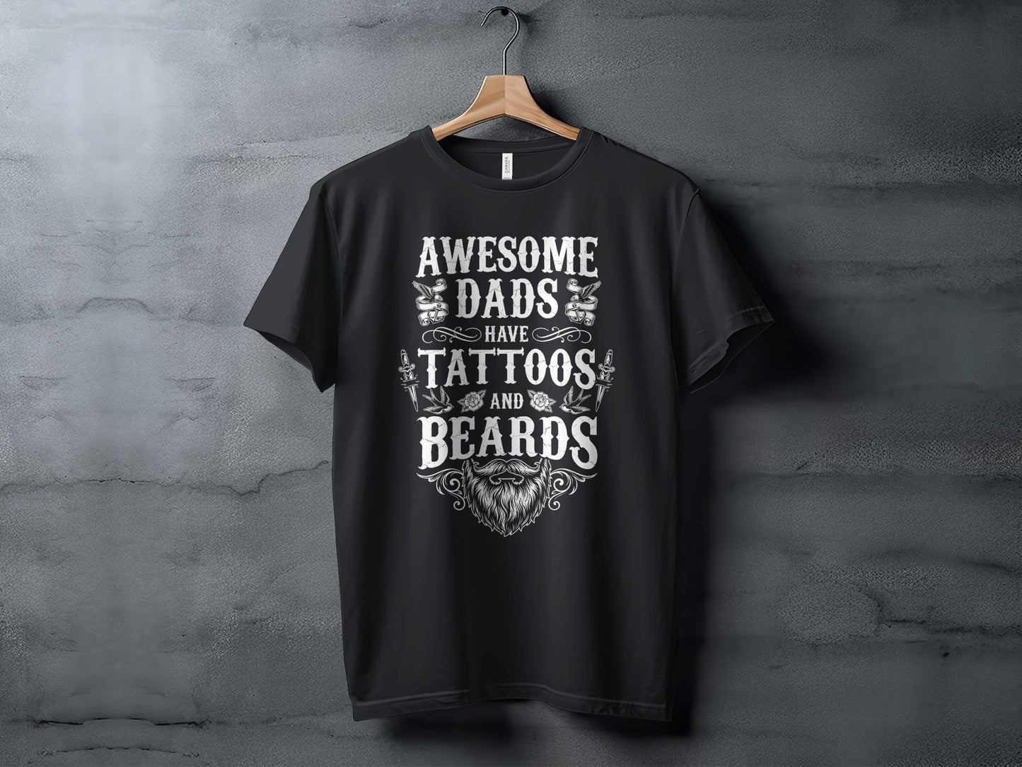 Black t-shirt with "Awesome Dads Have Tattoos and Beards" text design.