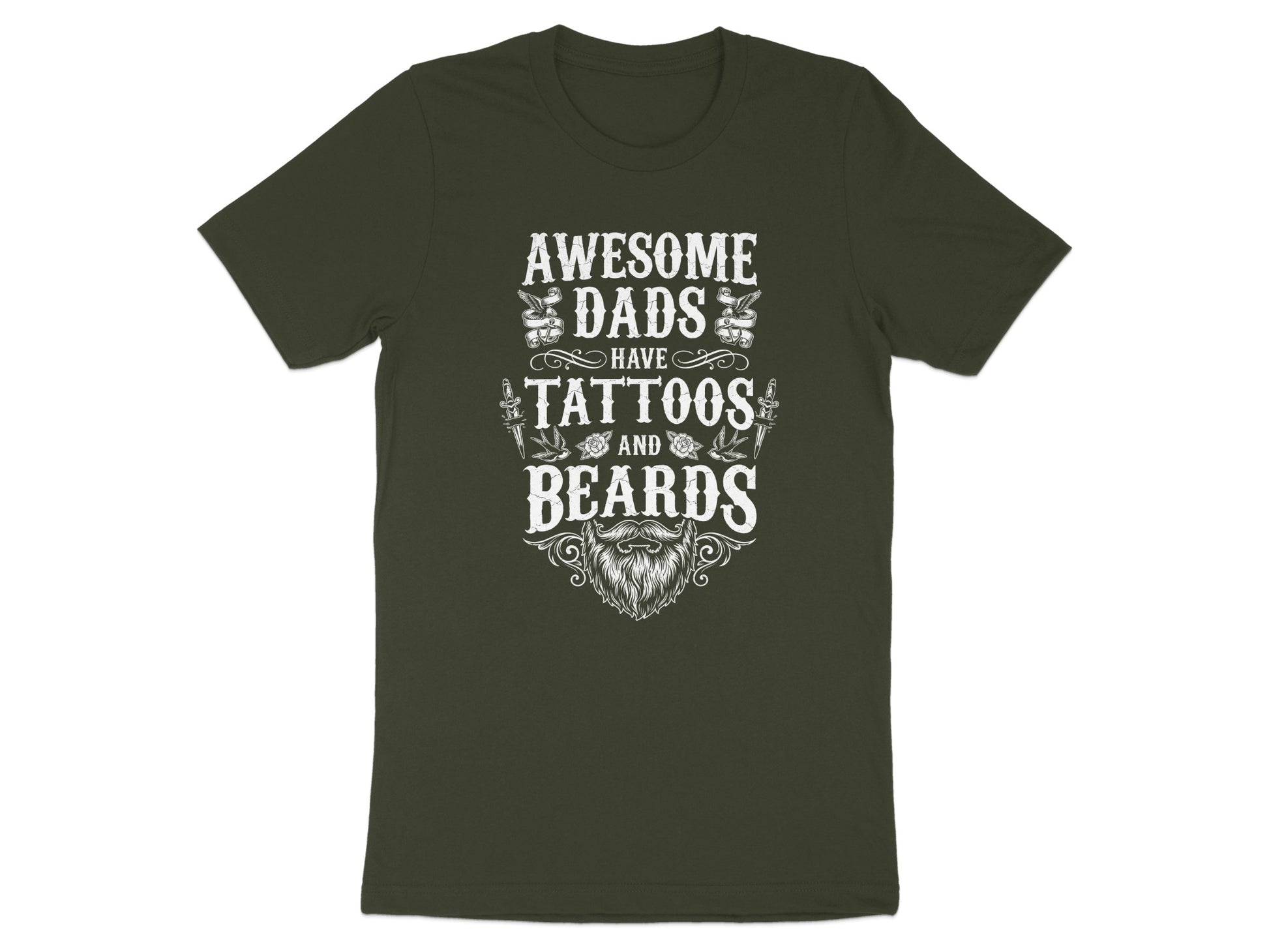 Dark green t-shirt with "Awesome Dads Have Tattoos and Beards" text and beard illustration.