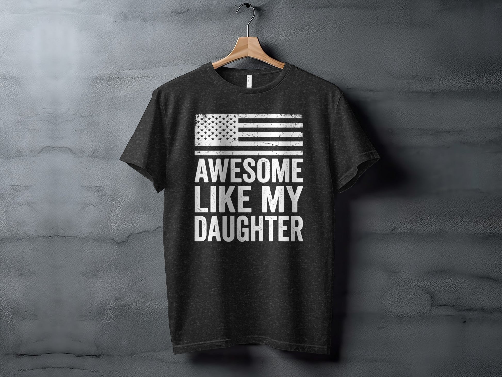 Dark t-shirt with distressed American flag and "Awesome Like My Daughter" text.