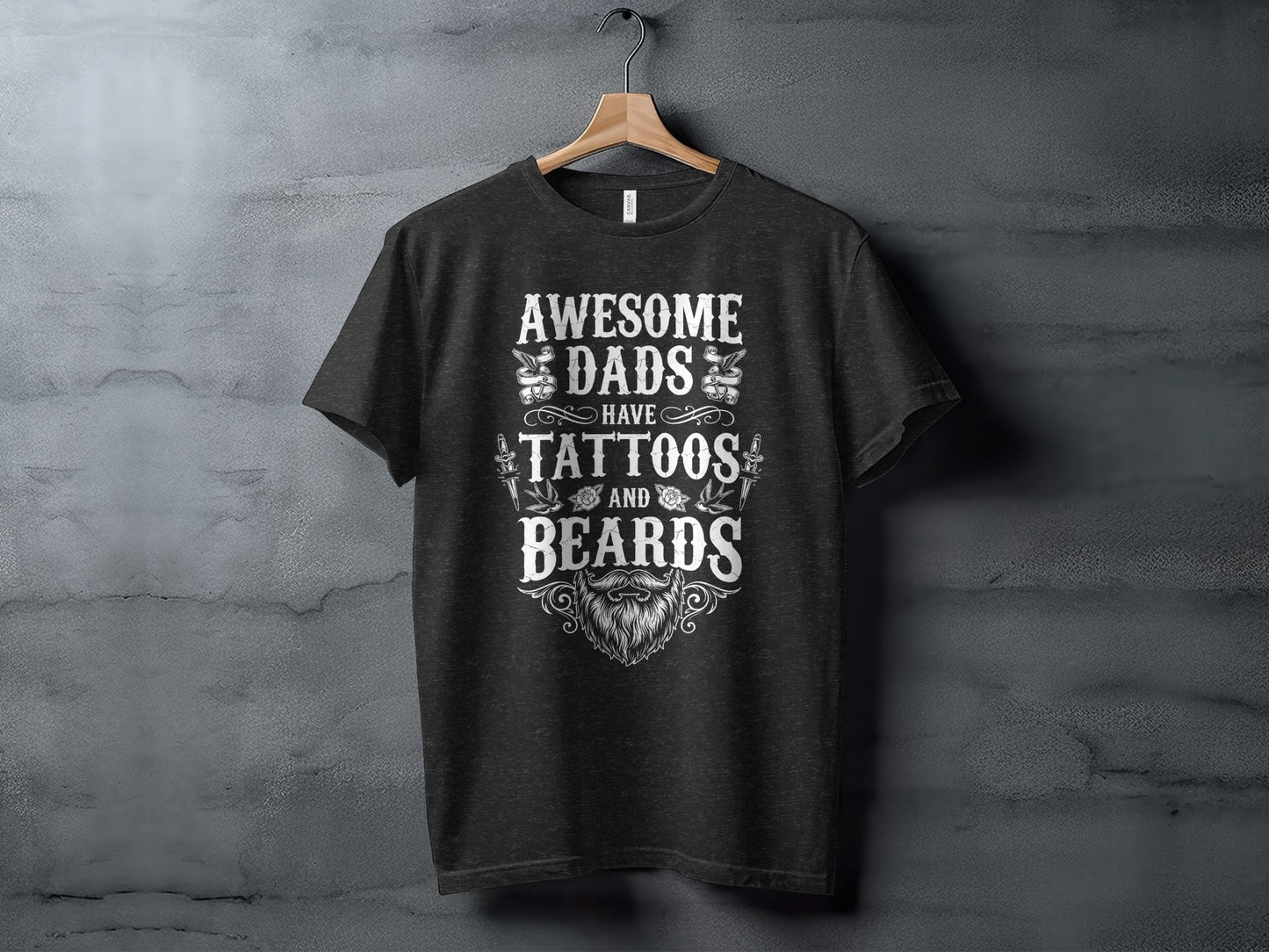 Black t-shirt with "Awesome Dads Have Tattoos and Beards" text and beard graphic.