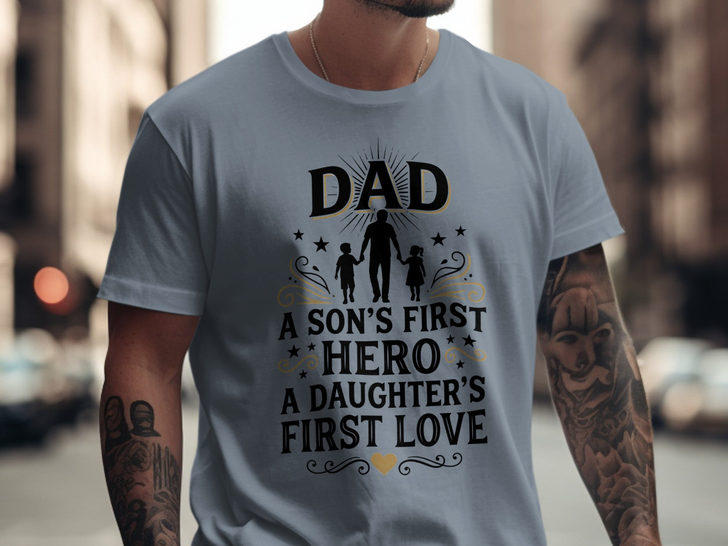 Gray t-shirt with "DAD A SON'S FIRST HERO A DAUGHTER'S FIRST LOVE" text and icons.