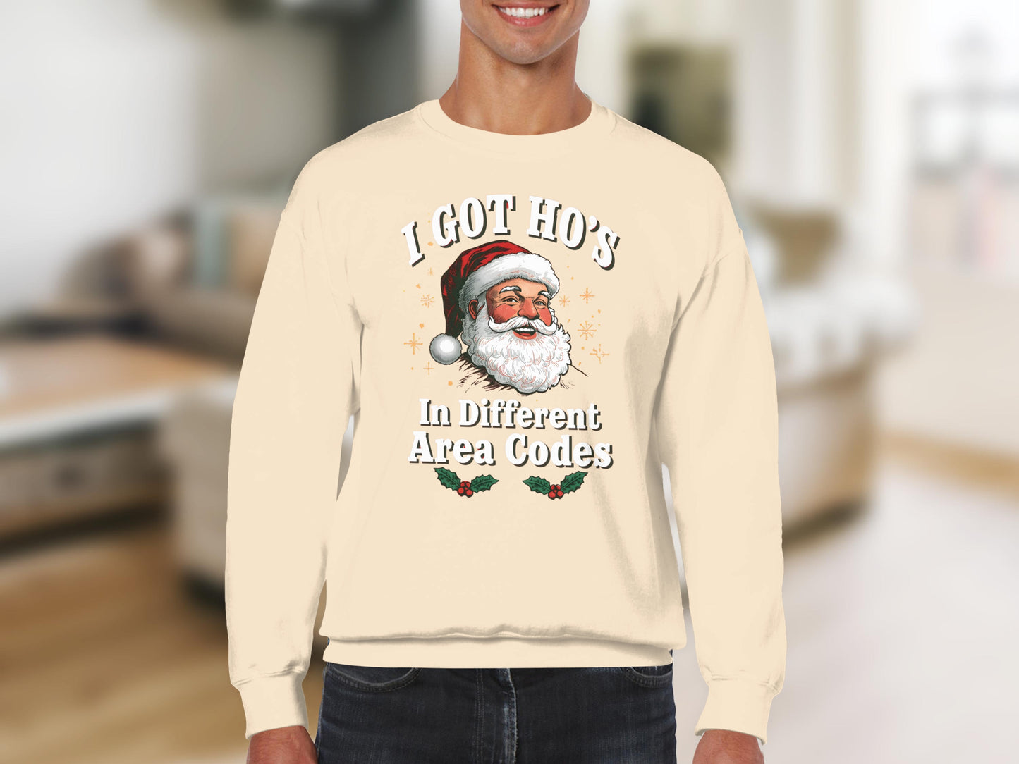 I GOT HO'S IN DIFFERENT AREA CODES sweatshirt